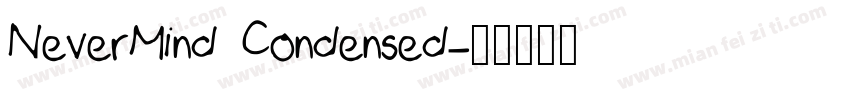 NeverMind Condensed字体转换